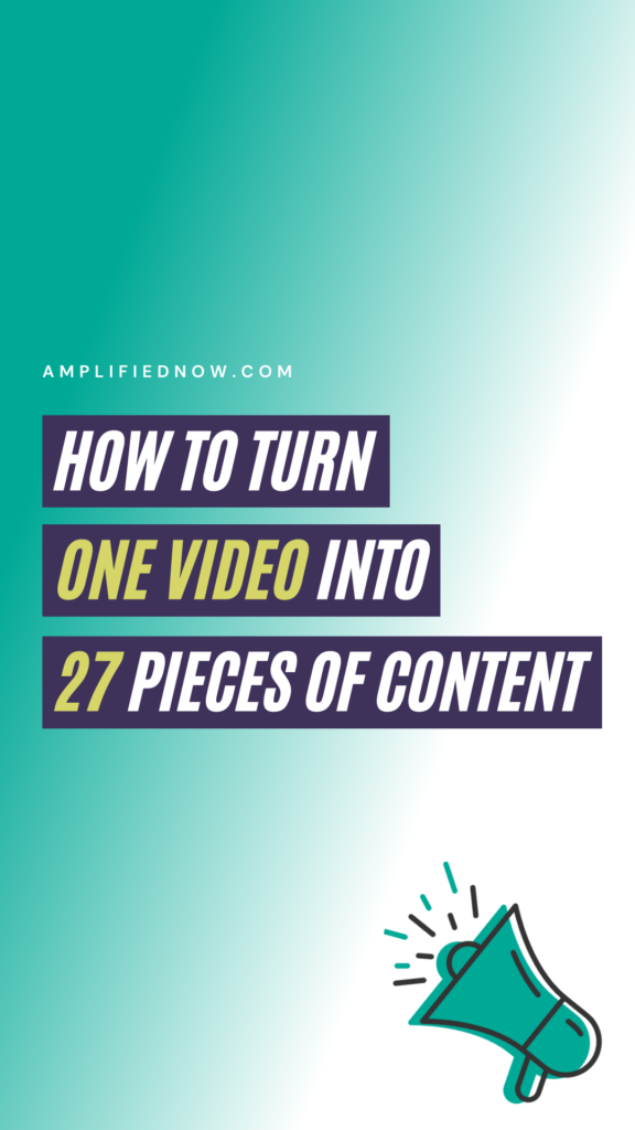 how to turn one video into 27 pieces of content