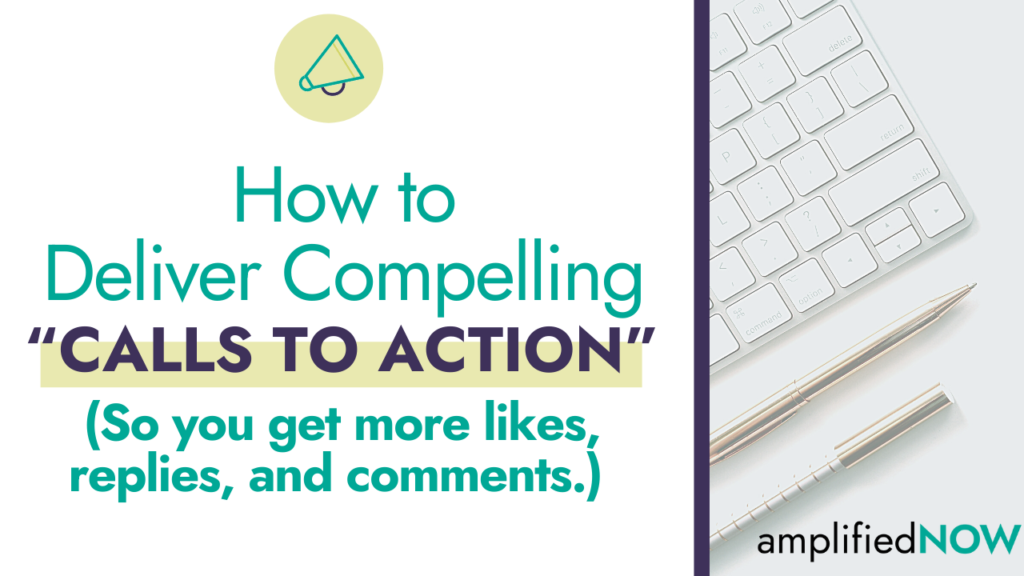How to deliver compelling Calls to Action